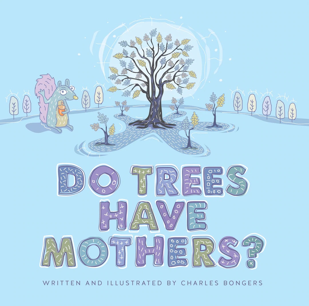 Do Trees Have Mothers? (2022)