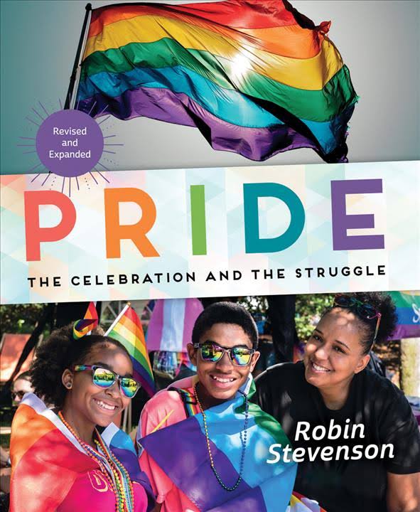 Book cover, of a book called "Pride. The celebration and the struggle". With a rainbow flag above the title and three people of colour smiling below