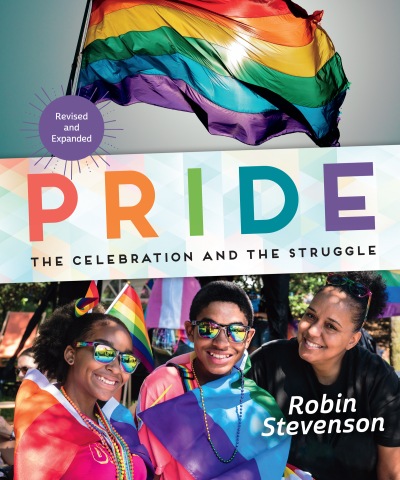A book cover of "Pride: The Celebration and the Struggle" with a pride flag on top, and a diverse group of three people below.