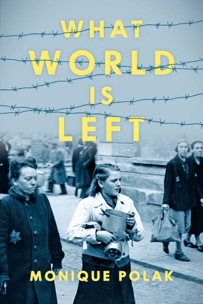 Book cover of "What World is Left" Black and white with yellow letters over image of teen girl behind barbwire fence.
